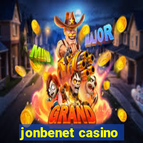 jonbenet casino